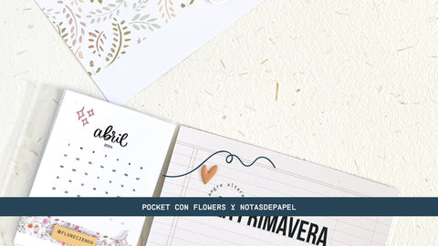 Pocket con Flowers y Notasdepapel